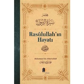 Rasulullah'ın Hayatı (Ciltli) - Muhammed Bin Abdulvahhab