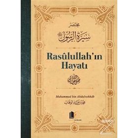 Rasulullah'ın Hayatı (Ciltli) - Muhammed Bin Abdulvahhab