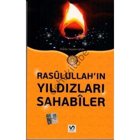 Rasulullah’ın Yıldızları Sahabiler - Tacettin Uzun Uğur Pekcan
