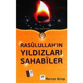 Rasulullah’ın Yıldızları Sahabiler - Tacettin Uzun Uğur Pekcan