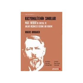 Rasyonalitenin Sınırları - Rogers Brubaker