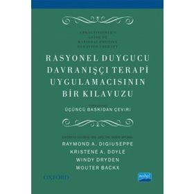 Rasyonel Duygucu Davranışçı Terapi Uygulamacısının Bir Kılavuzu - Kolektif