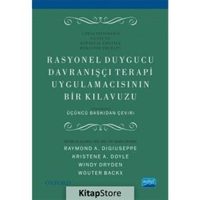 Rasyonel Duygucu Davranışçı Terapi Uygulamacısının Bir Kılavuzu - Kolektif