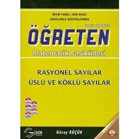 RASYONEL SAYILAR ÜSLÜ VE KÖKLÜ SAYILAR ÖĞRETEN MATEMATIK FASIKÜLLERI - GÜRAY KÜÇÜK