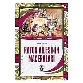 Raton Ailesinin Maceraları - Dünya Çocuk Klasikleri / Dorlion Yayınevi