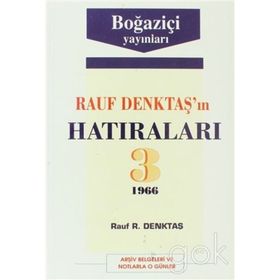 RAUF DENKTAŞ'IN HATIRALARI - 3. CILT - RAUF DENKTAŞ