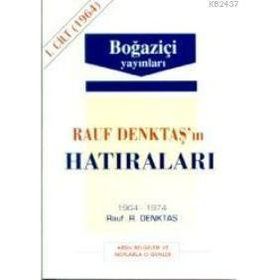 RAUF DENKTAŞ'IN HATIRALARI - 4. CILT - RAUF DENKTAŞ