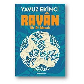 Ravan Bir At Masalı - Yavuz Ekinci