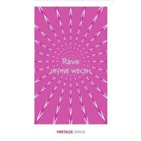 Rave Vintage Minis - Irvine Welsh
