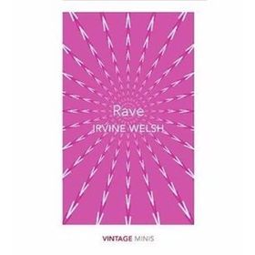 Rave Vintage Minis - Irvine Welsh