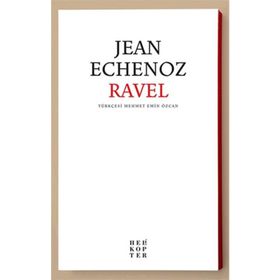 RAVEL - JEAN ECHENOZ