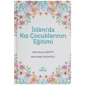 Ravza Yayınları Islam'da Kız Çocuklarının Eğitimi