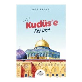Ravza Yayınları Kudüs'e Ses Ver!