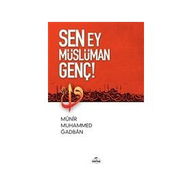 Ravza Yayınları - Sen Ey Müslüman Genç!