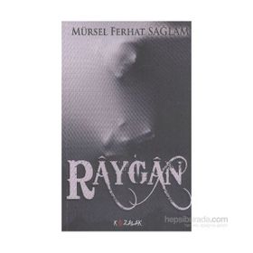 Raygan - Mürsel Ferhat Sağlam