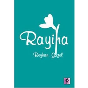 RAYIHA - REYHAN GAZEL