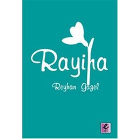 RAYIHA - REYHAN GAZEL