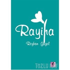 RAYIHA - REYHAN GAZEL