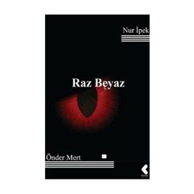 Raz Beyaz - Nur İpek