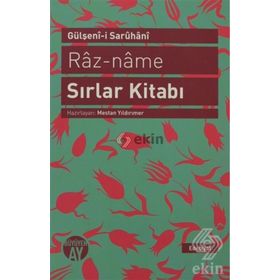 RAZ-NAME - SIRLAR KITABI - GÜLŞENI-I SARUHANI