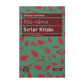 RAZ-NAME - SIRLAR KITABI - GÜLŞENI-I SARUHANI