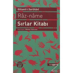RAZ-NAME - SIRLAR KITABI - GÜLŞENI-I SARUHANI