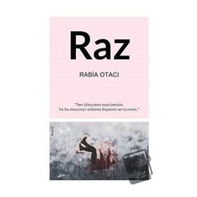 Raz - Rabia Otacı