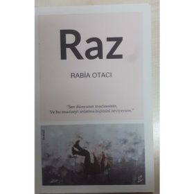 Raz - Rabia Otacı