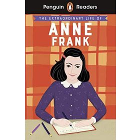 Readers Level 2: The Extraordinary Life of Anne Frank ELT Graded Reader - Penguin
