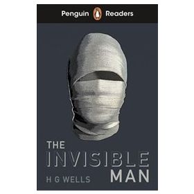 Readers Level 4: The Invisible Man ELT Graded Reader - H. G. Wells