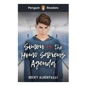 Readers Level 5: Simon vs. The Homo Sapiens Agenda ELT Graded Reader Becky Albertalli