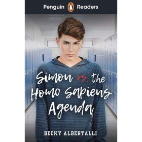 Readers Level 5: Simon vs. The Homo Sapiens Agenda ELT Graded Reader Becky Albertalli