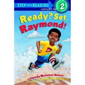 Ready Set Raymond Step Into Reading 2 L2 Step into Reading A Step 1 Book - Vaunda Nelson
