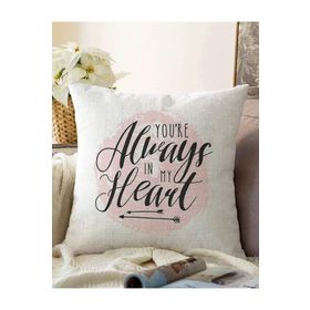 RealHomes K2101 Always Heart Yazı Desenli Dijital Baskılı Dekoratif Kırlent Kılıfı