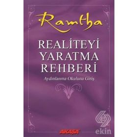 Realiteyi Yaratma Rehberi - Ramtha