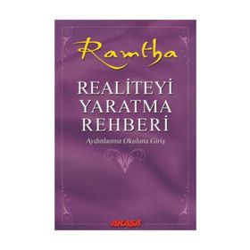 Realiteyi Yaratma Rehberi - Ramtha