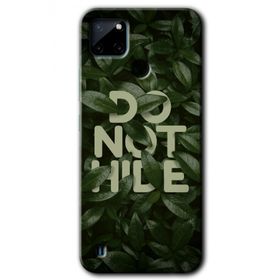 Realme C21 Do Not Hide Baskılı Uyumlu Silikon Kılıf
