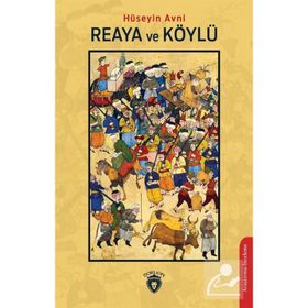 Reaya ve Köylü Hüseyin Avni