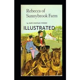 Rebecca Of Sunnybrook Farm - Stage 1 - Kate Douglas Wiggin