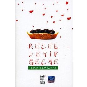 REÇEL DEYIP GEÇME - SEMA TEMIZKAN