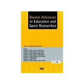 Recent Advances İn Education and Sport Researches Hakan Şahin