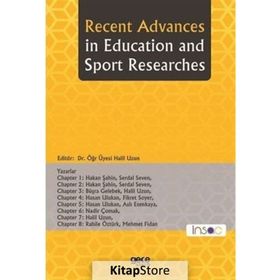 Recent Advances İn Education and Sport Researches Hakan Şahin