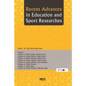 Recent Advances İn Education and Sport Researches Hakan Şahin