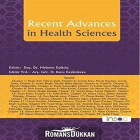 Recent Advances in Health Sciences - Mehmet Dalkılıç