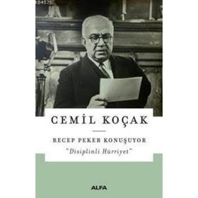 Recep Peker Konuşuyor - Cemil Koçak