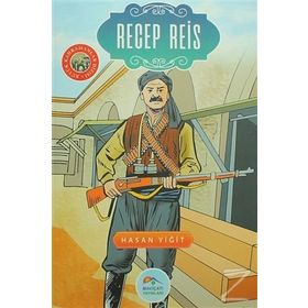Recep Reis - Büyük Kahramanlar Dizisi - Hasan Yiğit