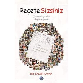Reçete Sizsiniz - Engin Kavak