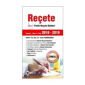 Reçete Yeni Pratik Reçete Rehberi 2018-2019 - Yavuz Furuncuoğlu