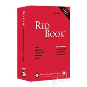 Red Book 2012 Enfeksiyon Hastalıkları Komitesi Raporu - Ateş Kara Dr. Hasan Tezer Dr. Ergin Çiftçi Hasan Tezer Ergin Çiftçi