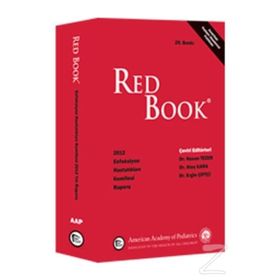 Red Book 2012 Enfeksiyon Hastalıkları Komitesi Raporu - Ateş Kara Dr. Hasan Tezer Dr. Ergin Çiftçi Hasan Tezer Ergin Çiftçi